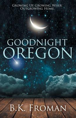 Good Night, Oregon (Hope and Hometown #1)