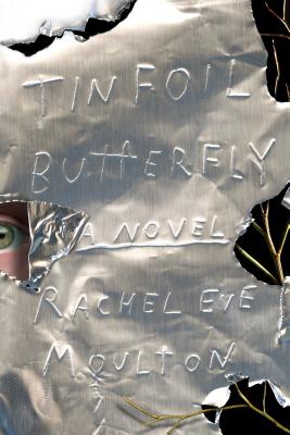 Tinfoil Butterfly: A Novel Cover Image