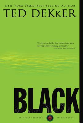 Black (Circle #1) By Ted Dekker Cover Image