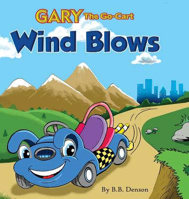 Gary The Go-Cart: Wind Blows Cover Image