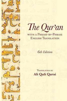 The Qur'an with a Phrase-by-Phrase English Translation Cover Image