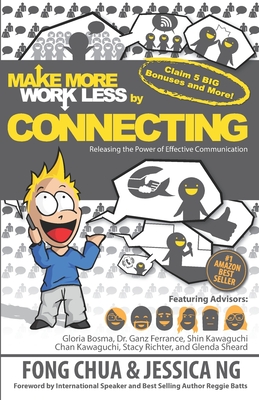 MAKE MORE WORK LESS by CONNECTING: Releasing the Power of Effective  Communication (Paperback) | Hooked