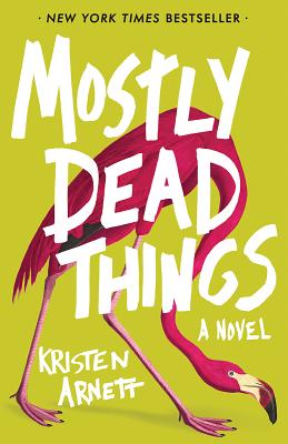 Cover Image for Mostly Dead Things