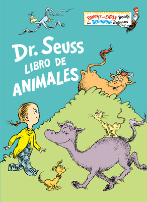 Dr. Seuss Libro de animales (Dr. Seuss's Book of Animals Spanish Edition) (Bright & Early Books(R)) Cover Image