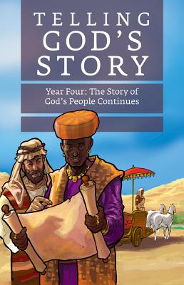 Telling God's Story, Year Four: The Story of God's People Continues: Instructor Text & Teaching Guide Cover Image