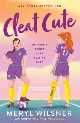 Cleat Cute: A Novel By Meryl Wilsner Cover Image