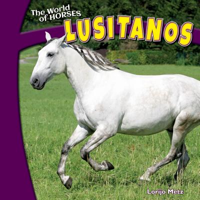 Lusitanos (World of Horses)