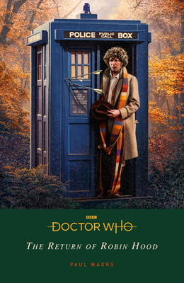 Doctor Who: Robin Hood By Paul Magrs Cover Image