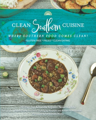 Cover for Clean Southern Cuisine: Where Southern Food Comes Clean!