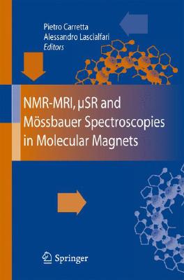 Nmr-Mri, µSr and Mössbauer Spectroscopies in Molecular Magnets Cover Image