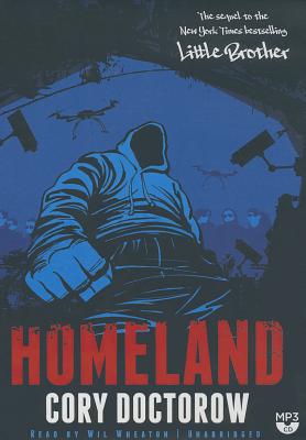 Homeland By Cory Doctorow, Wil Wheaton (Read by) Cover Image