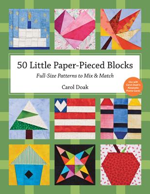 50 Little Paper-Pieced Blocks-Print-On-Demand-Edition: Full-Size Patterns to Mix & Match Cover Image