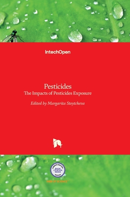 Pesticides: The Impacts of Pesticides Exposure Cover Image