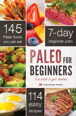 Paleo for Beginners: Essentials to Get Started Cover Image