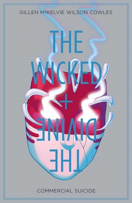 Wicked + The Divine Volume 3: Commercial Suicide cover image