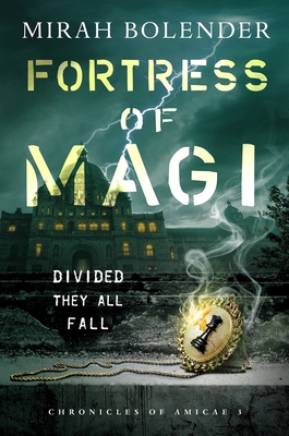 Cover for Fortress of Magi (Chronicles of Amicae #3)