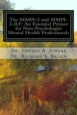 The MMPI-2 and MMPI-2-RF: An Essential Primer for Nonpsychologist Mental Health Professionals Cover Image