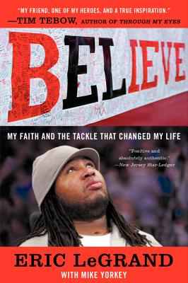 Believe: My Faith and the Tackle That Changed My Life Cover Image
