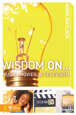 Wisdom on ... Music, Movies and Television Cover Image