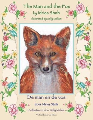 The Man and the Fox / De man en de vos: Bilingual English-Dutch Edition / Tweetalige Engels-Nederlands editie Cover Image