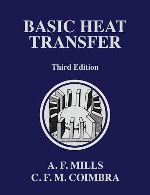 Basic Heat Transfer By Anthony F. Mills, Carlos F. M. Coimbra Cover Image