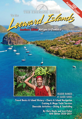 The Cruising Guide to the Southern Leeward Islands: Antigua to Dominica Cover Image