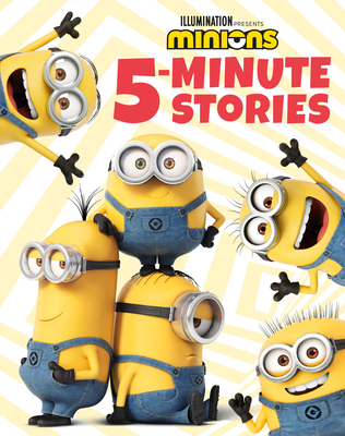 Minions: 5-Minute Stories By Illumination Entertainment Cover Image