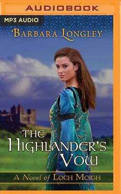 Cover for The Highlander's Vow (Loch Moigh #4)
