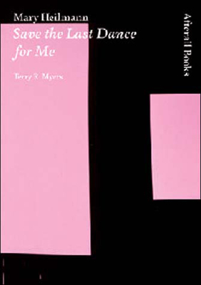 Mary Heilmann: Save the Last Dance for Me (Afterall Books / One Work)
