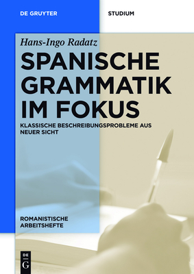 Spanische Grammatik im Fokus (Romanistische Arbeitshefte #65) Cover Image