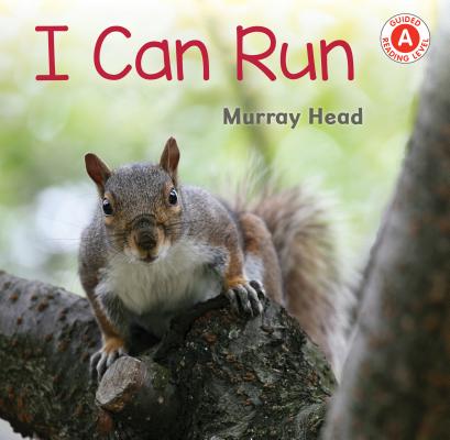 I Can Run (I Like to Read) By Murray Head (Photographs by) Cover Image