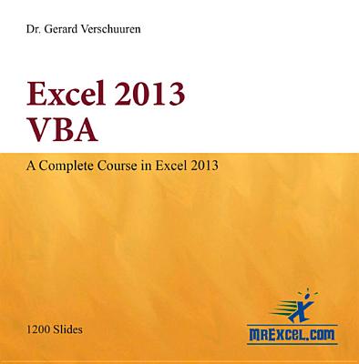 Excel 2013 VBA (Visual Training series)