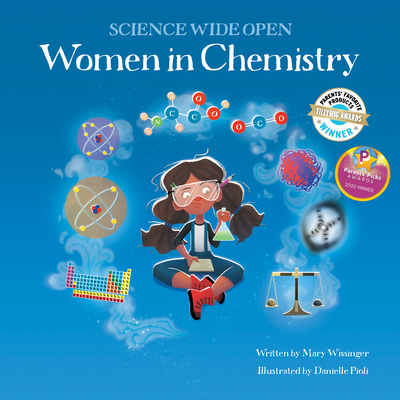 Women in Chemistry By Mary Wissinger, Danielle Pioli (Illustrator), John Coveyou (Created by) Cover Image