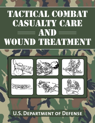 Tactical Combat Casualty Care and Wound Treatment Cover Image