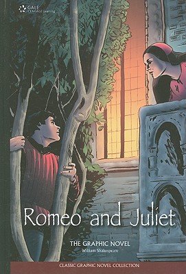 Romeo and Juliet: The Graphic Novel (Classic Graphic Novel Collection) By William Shakespeare (Based on a Book by), John McDonald (Adapted by) Cover Image