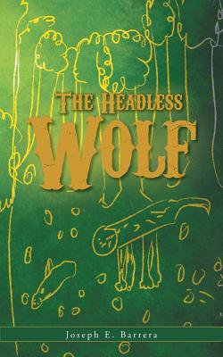 The Headless Wolf Cover Image