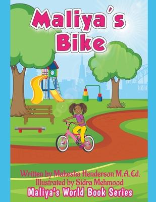 Maliya's Bike (Maliya's World Book)