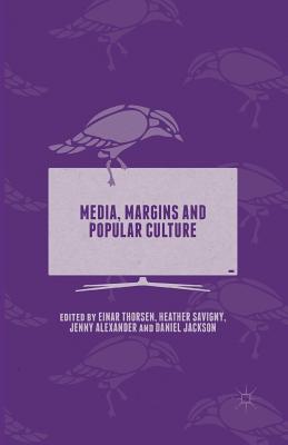 Media, Margins and Popular Culture Cover Image