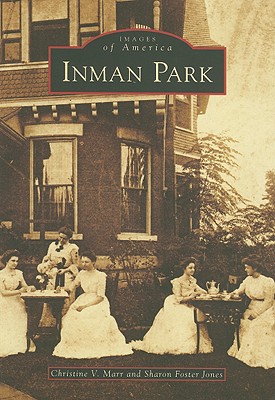 Inman Park (Images of America)