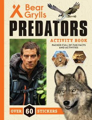 Predators (Bear Grylls Activity Books)