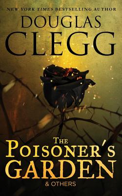 Cover for The Poisoner's Garden and Others