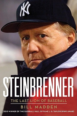 Steinbrenner: The Last Lion of Baseball