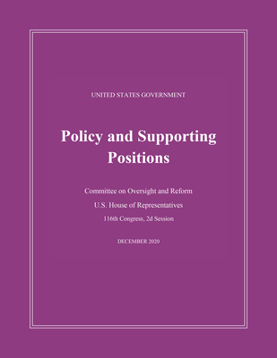 United States Government Policy and Supporting Positions (Plum Book) 2020 By Houose of Cover Image