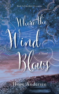 Where the Wind Blows (The Helen Ferry #2)