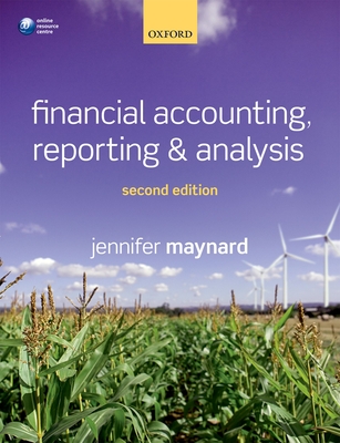 Financial Accounting, Reporting, and Analysis By Jennifer Maynard Cover Image