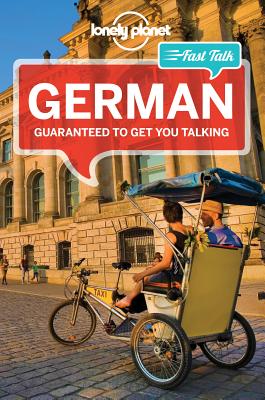 Lonely Planet Fast Talk German (Lonely Planet Fast Talk: German) By Lonely Planet, Gunter Muehl, Birgit Jordan Cover Image