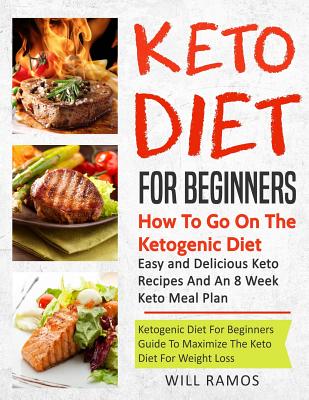 Keto Diet for Beginners: TOP 51 Amazing and Simple Recipes in One Ketogenic  Cookbook, Any Recipes on Your Choice for Any Meal Time (Your Healthy Life: Keto  Diet and Intermittent Fasting) -