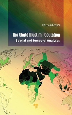 The World Muslim Population: Spatial and Temporal Analyses Cover Image
