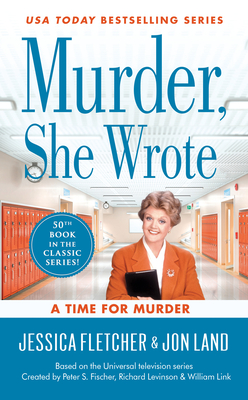 Murder, She Wrote: A Time for Murder (Murder She Wrote #50) Cover Image