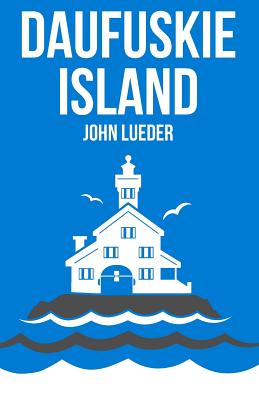Daufuskie Island By John Lueder Cover Image
